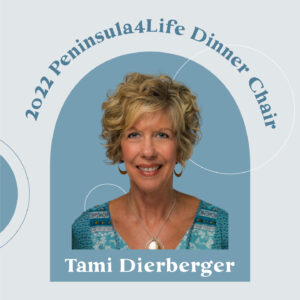 2022 Peninsula4Life Dinner Chair Tami Dierberger